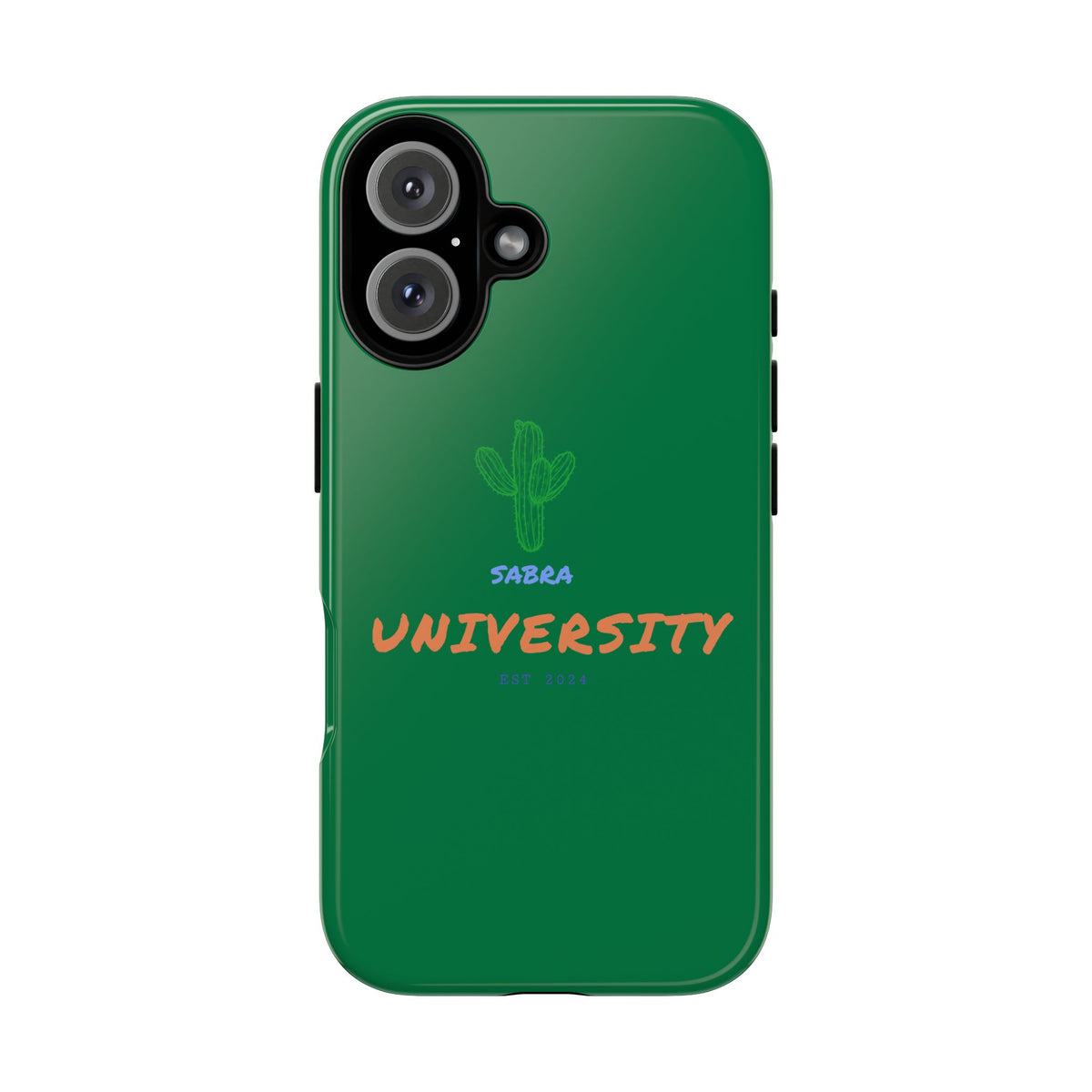 Phone Case — 'Sabra University' Green Cactus Tough Case